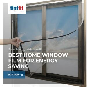 Best Home Window Film for Energy Saving