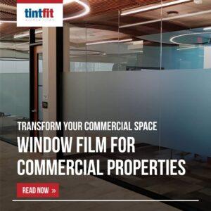 Window Film for Commercial Properties