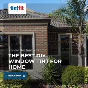 best diy window tint for home