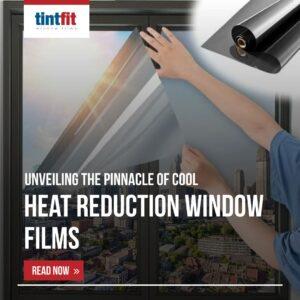 Is there a window film that reduces heat?