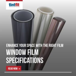 Window Film Specifications