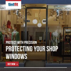 Keeping Your Shop Windows Safe from Vandals and Breakage