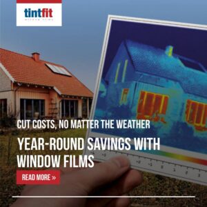 Can window films deliver savings in both hot and cold seasons?